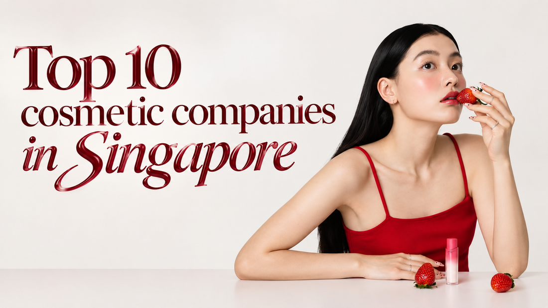 Top 10 Cosmetic Companies in Singapore